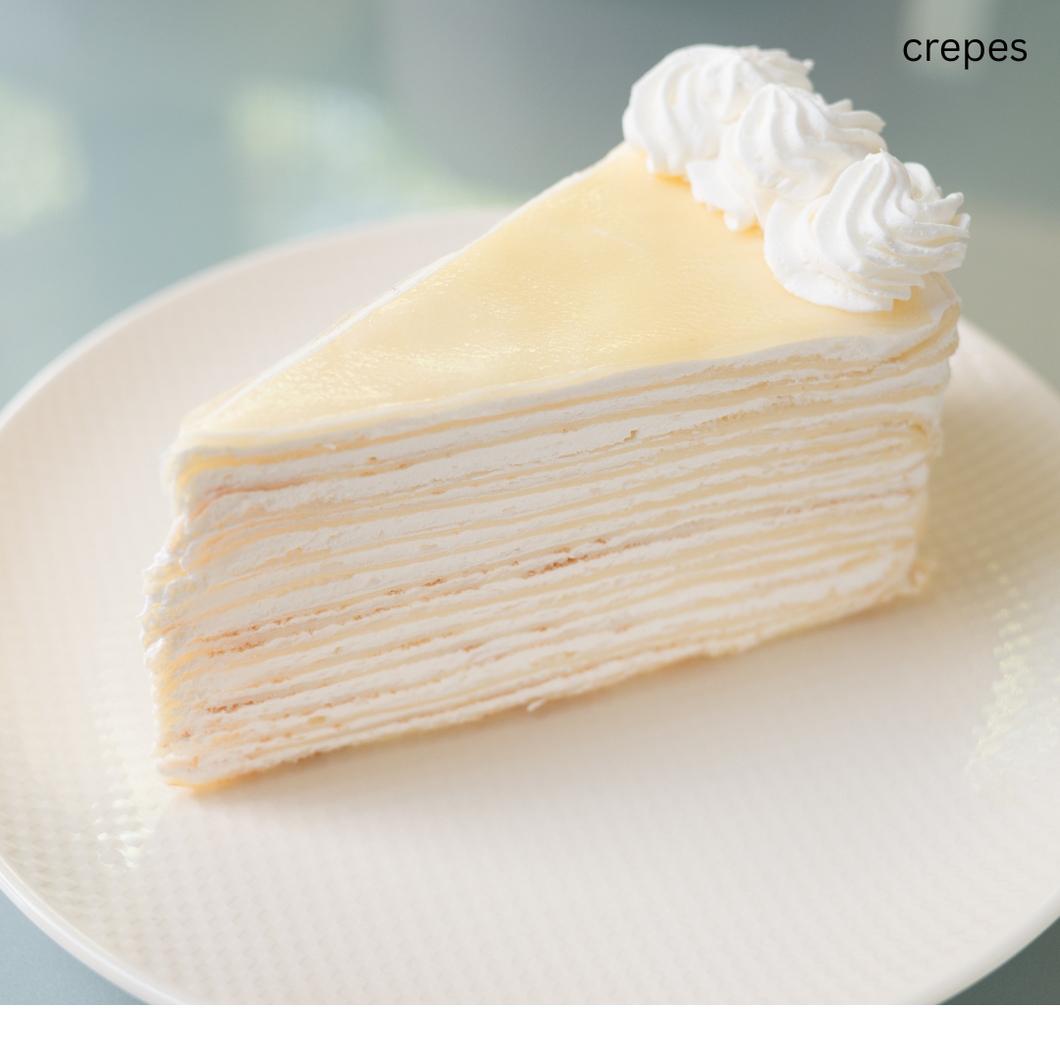 Crepe cakes - Oct 23rd 10AM